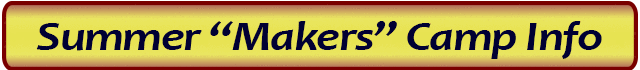 Summer Makers Camp Info